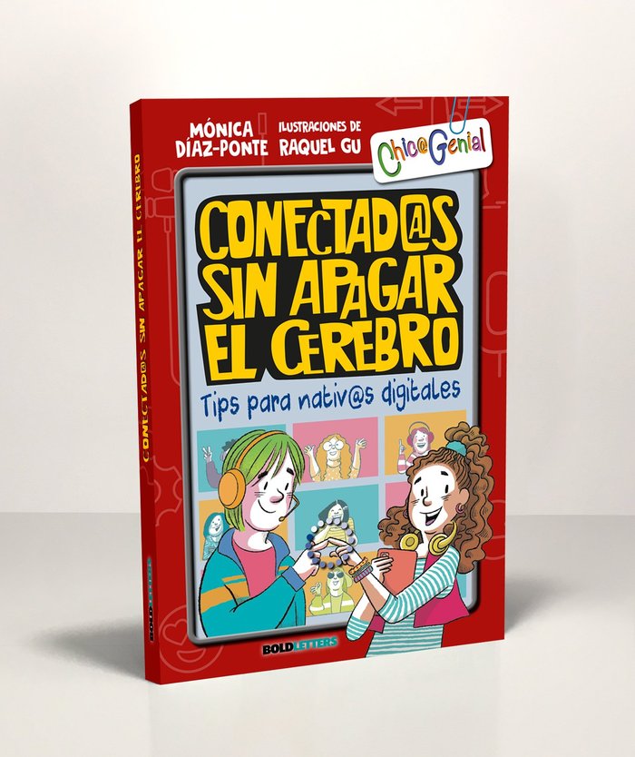 CONECTADOS SIN APAGAR EL CEREBRO, de MONICA DIAZ-PONTE PENEDO | portada del libro