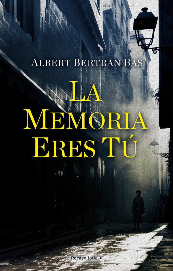 La memoria eres tú, de Bertran Bas, Albert | portada del libro
