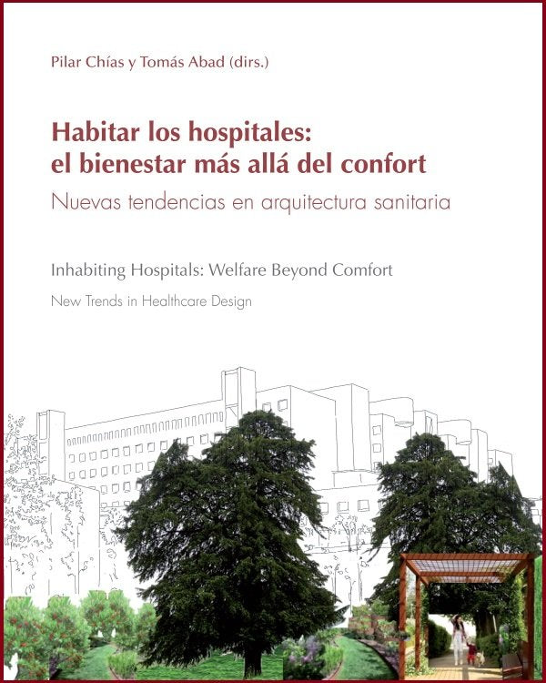 HABITAR LOS HOSPITALES EL BIENESTAR MAS A | portada del libro