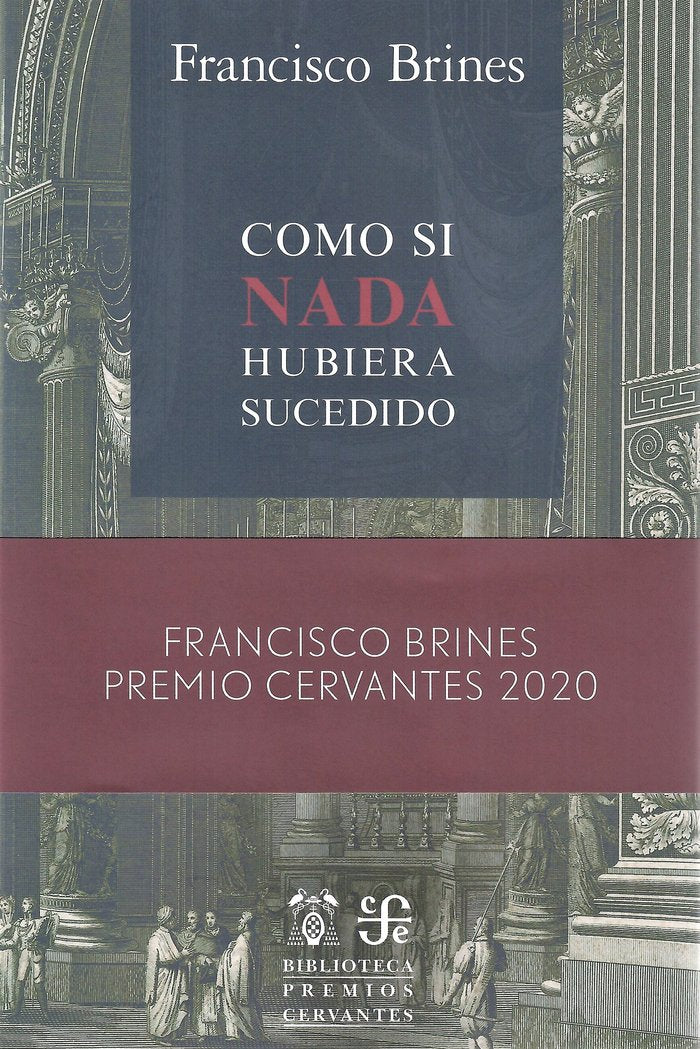 Como si nada hubiera sucedido, de BRINES, FRANCISCO | portada del libro