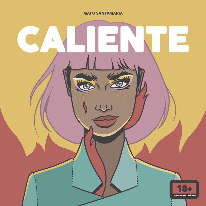Caliente, de Santamaria, Matu | portada del libro