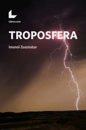 Troposfera, de Zuaznabar, Imanol | portada del libro