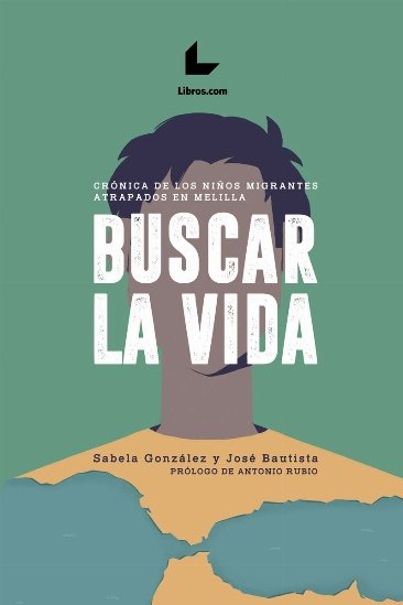 Buscar la vida, de Bautista, José | portada del libro