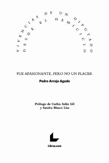 Vivencias de un diputado desde el hemiciclo, de Arrojo Agudo, Pedro | portada del libro