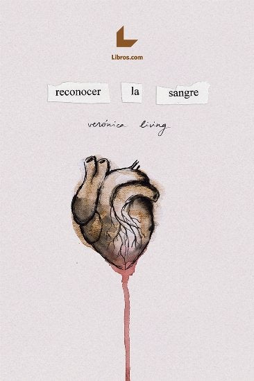 Reconocer la sangre, de Living, Verónica | portada del libro