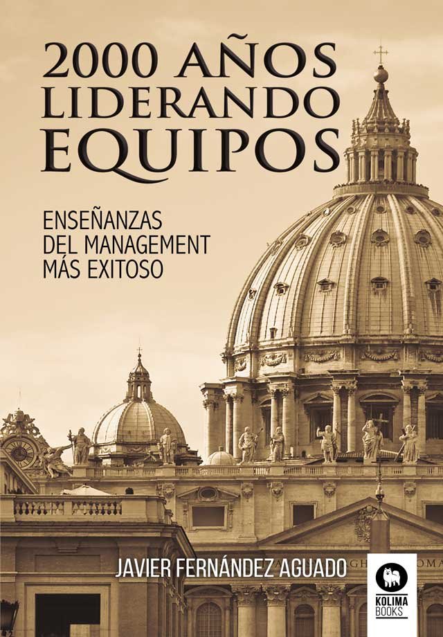 2000 años liderando equipos, de , Fernández Aguado, Javier | portada del libro
