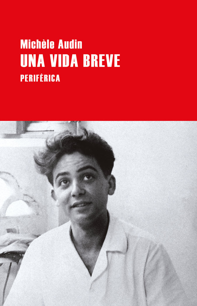 Una vida breve, de Audin, Michèle | portada del libro