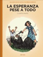 ESPERANZA PESE A TODO, LA - CUARTA PARTE, de Émile Bravo | portada del libro