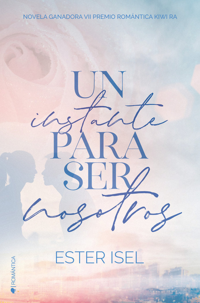 Un instante para ser nosotros, de Isel, Ester | portada del libro
