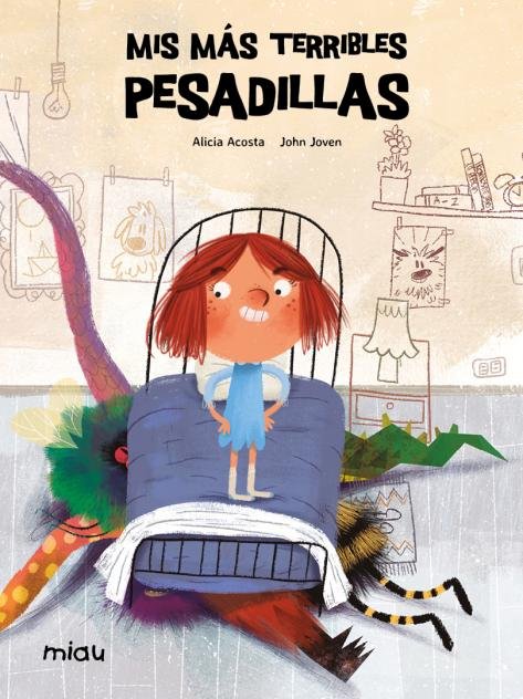 Mis más terribles pesadillas, de Acosta, Alicia | portada del libro
