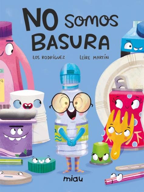 No somos basura, de Rodríguez, Los | portada del libro