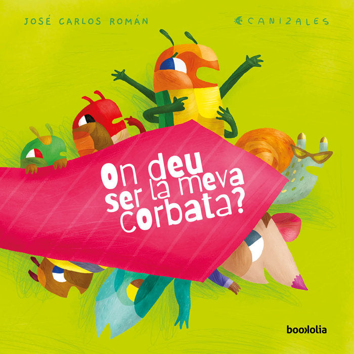 On deu ser la meva corbata?, de Román, José Carlos | portada del libro