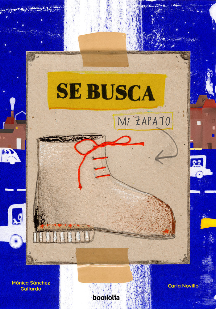 ¿ALGUIEN HA VISTO MI ZAPATO?, de SANCHEZ GALLARDO, MONICA | portada del libro