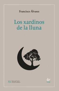 Los xardinos de la lluna, de Álvarez González, Francisco | portada del libro