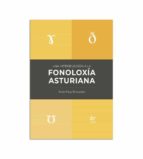 UNA INTRODUCCION A LA FONOLOXIA ASTURIANA, de JULIO VIEJO FERNANDEZ | portada del libro