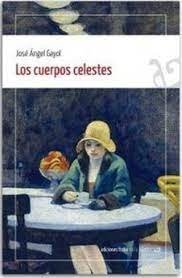 Los cuerpos celestes, de GAYOL | portada del libro