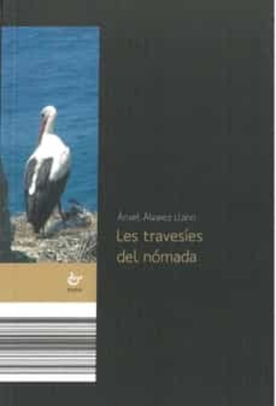 LES TRAVESIES DEL NOMADA, de ALVAREZ LLANO, ANXEL | portada del libro
