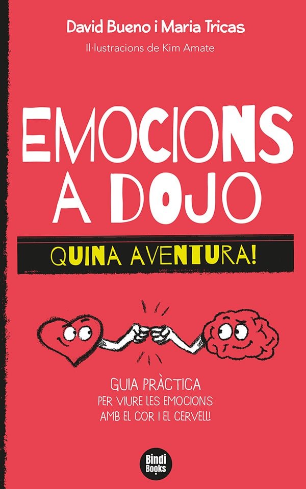 EMOCIONS A DOJO. QUINA AVENTURA!, de BUENO, DAVID | portada del libro