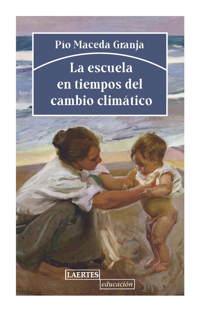 ESCUELA EN TIEMPOS DEL CAMBIO CLIMチTICO, LA, de MACEDA GRANJA | portada del libro