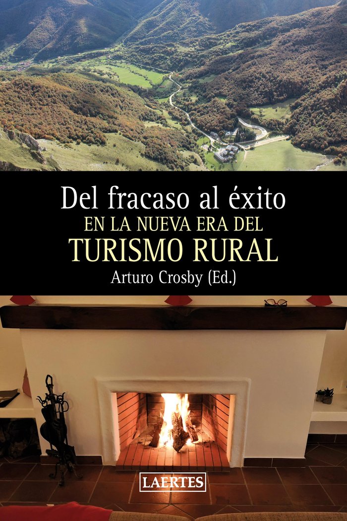 DEL FRACASO AL ノXITO EN LA NUEVA ERA DEL TURISMO RURAL, de AA.VV. | portada del libro