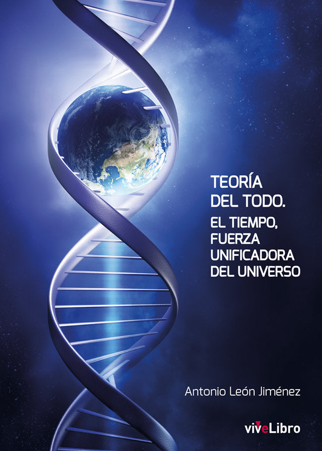 La teoría del todo, de León Jiménez, Antonio | portada del libro