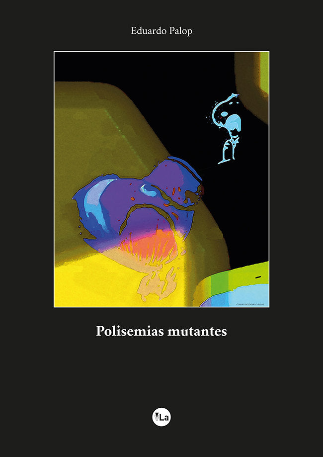 Polisemias mutantes, de PALOP, EDUARDO | portada del libro