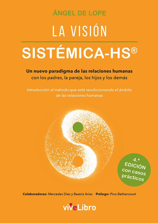 La Visión Sistémica - HS, de De Lope, Ángel | portada del libro