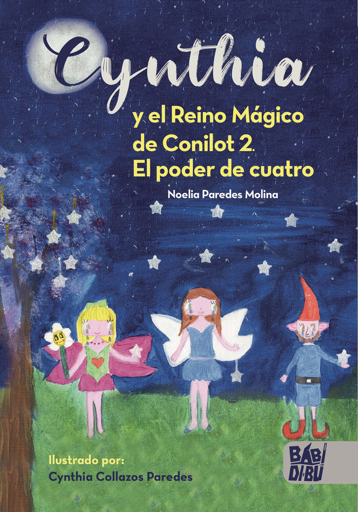 Cynthia y el Reino Mágico de Conilot 2, de Paredes Molina, Noelia | portada del libro