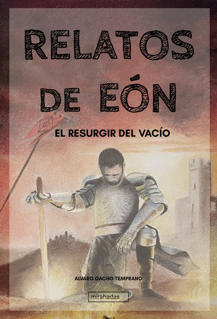 Relatos de Eón: El resurgir del vacío, de Gacho Temprano, Álvaro | portada del libro