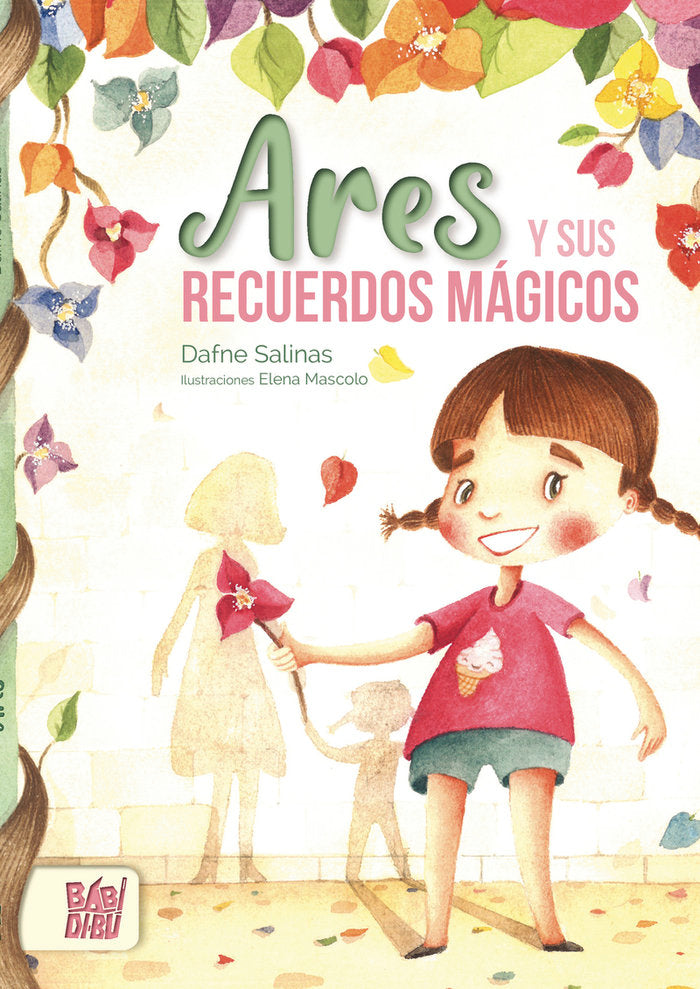 Ares y sus recuerdos mágicos, de Salinas, Dafne | portada del libro