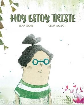 Hoy estoy triste, de ELISA YAGUE | portada del libro