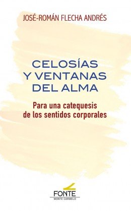 CELOSIAS Y VENTANAS DEL ALMA, de FLECHA ANDRES, JOSE ROMAN | portada del libro