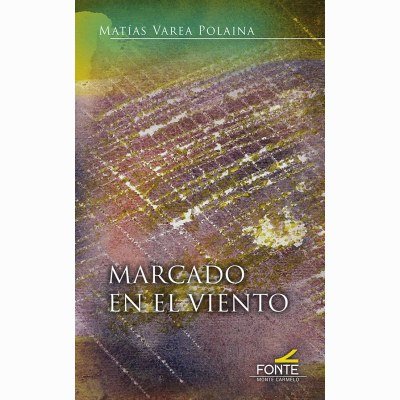 MARCADO EN EL VIENTO, de VAREA, MATIAS | portada del libro