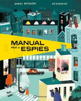 MANUAL PER A ESPIES - CATALA, de DANIEL NESQUENS | portada del libro
