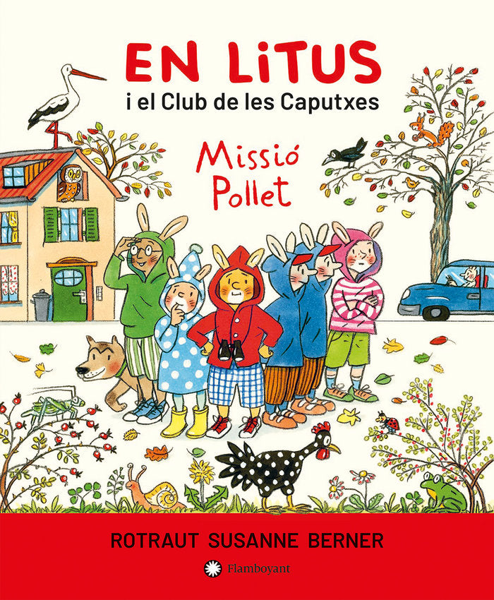 CLUB DE LES CAPUTXES, EL - QUI ES AQUEST POLLET?, de ROTRAUT SUSANNE BERNER | portada del libro
