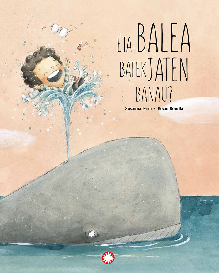 Eta balea batek jaten banau?, de ISERN IÑIGO, SUSANNA | portada del libro