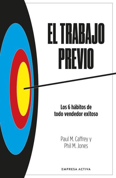 EL TRABAJO PREVIO, de JONES, PHIL. M. | portada del libro