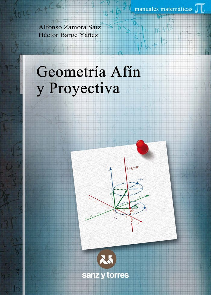 GEOMETRIA AFIN Y PROYECTIVA, de ZAMORA SAIZ | portada del libro