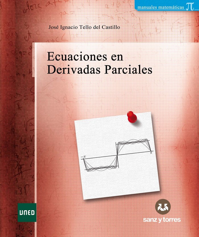 Ecuaciones en derivadas parciales, de TELLO DEL CASTILLO, JOSE IGNACIO | portada del libro