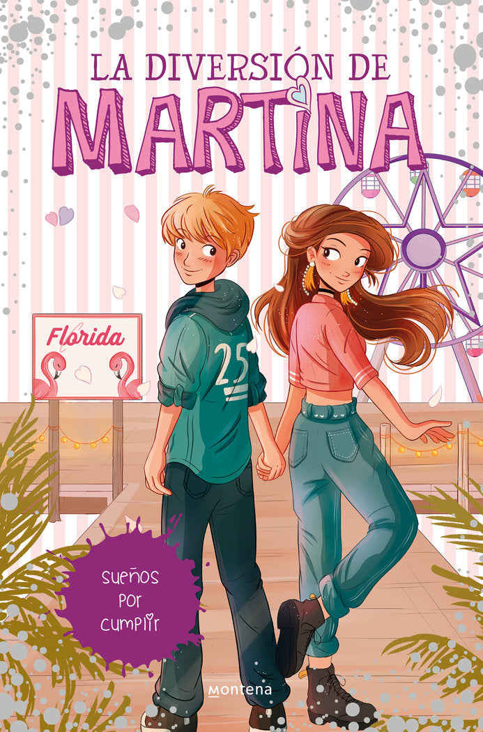 Sueños por cumplir (La diversión de Martina 10), de D'Antiochia, Martina | portada del libro