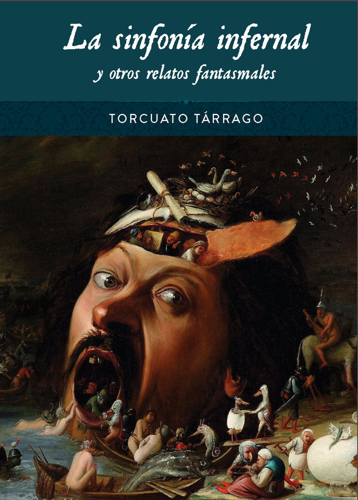 LA SINFONIA INFERNAL Y OTROS RELATOS FANTASMALES, de TORCUATO TARRAGO | portada del libro