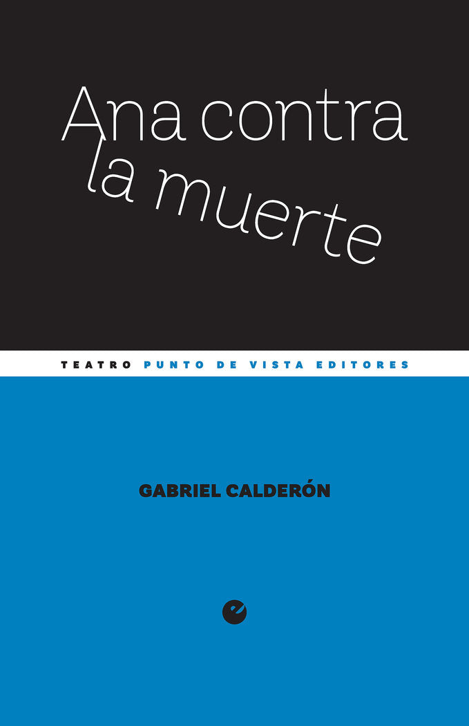 Ana contra la muerte, de CALDERON, GABRIEL | portada del libro