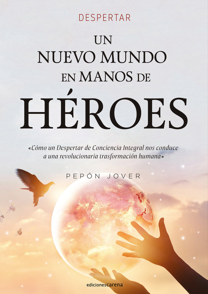 UN NUEVO MUNDO EN MANOS DE HEROES, de JOVER | portada del libro