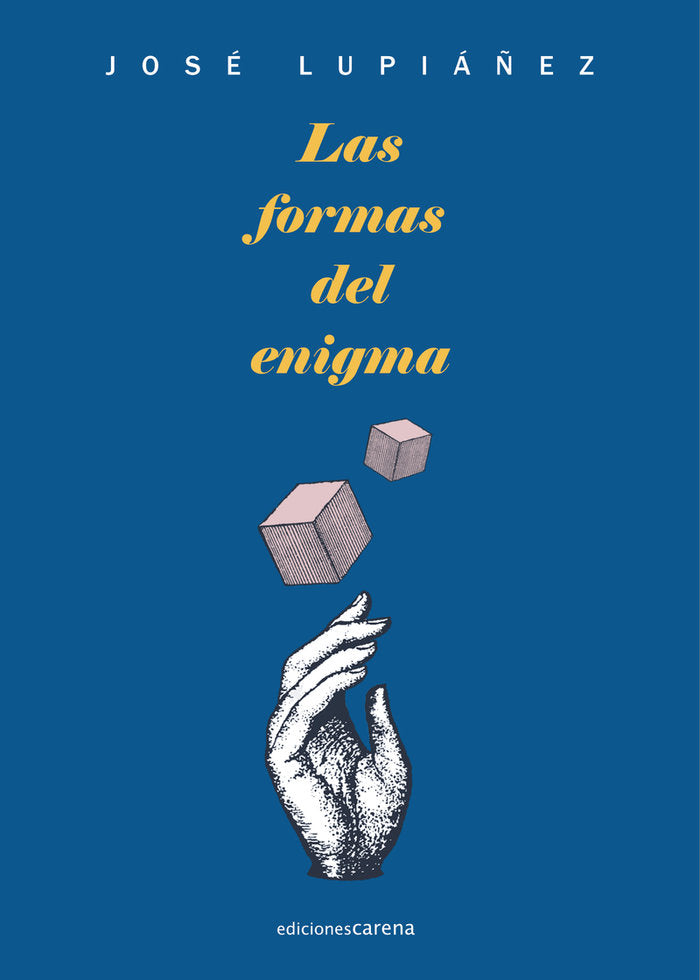 LAS FORMAS DEL ENIGMA, de LUPIAÑEZ BARRIONUEVO, JOSE | portada del libro