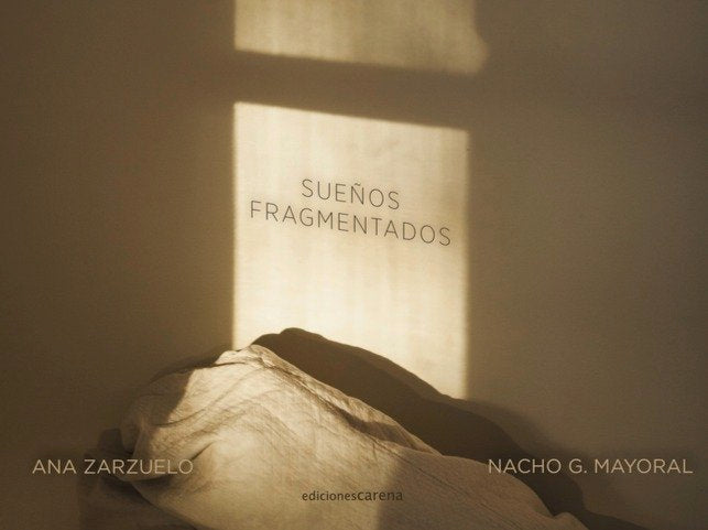SUEÑOS FRAGMENTADOS, de G. MAYORAL, NACHO | portada del libro