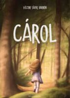CAROL, de VICTOR SAENZ BARRON | portada del libro
