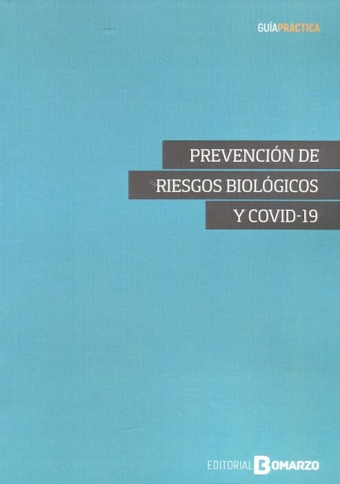 PREVENCION DE RIESGOS BIOLOGICOS Y COVID-19, de ROMERO RODENAS, MARIA JOSE | portada del libro