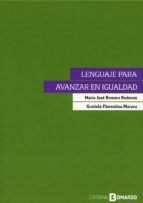 LENGUAJE PARA AVANZAR EN IGUALDAD, de María José Romero Rodenas | portada del libro