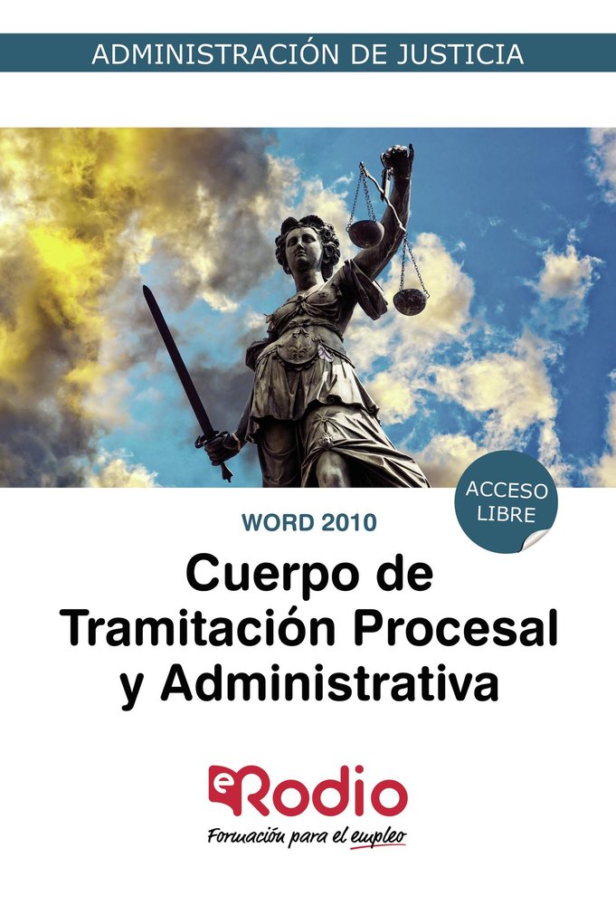 Word 2010. Cuerpo de Tramitación Procesal y Administrativa. Acceso Libre., de Loinaz Bordonabe, Bingen | portada del libro