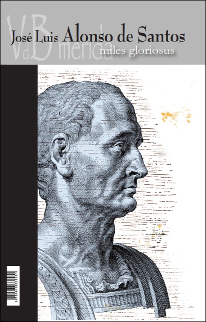 Miles Gloriosus, de ALONSO DE SANTOS | portada del libro